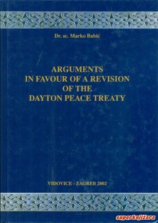 ARGUMENTS IN FAVOUR OF A REVISION OF THE DAYTON PEACE TREATY (eng.)-0