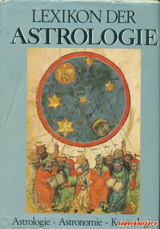 LEXIKON DER ASTROLOGIE - astrologie, astronomie, kosmologie (njem.)-0