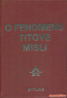 O FENOMENU TITOVE MISLI-0