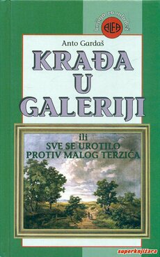 KRAĐA U GALERIJI ili sve se urotilo protiv malog Terzića-0