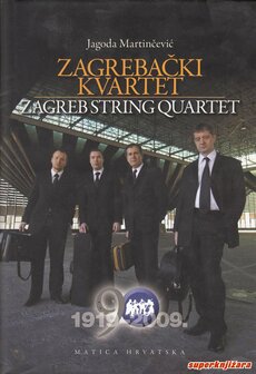 ZAGREBAČKI KVARTET / ZAGREB STRING QUARTET - 1919 - 2009 (hrv., eng.)-0
