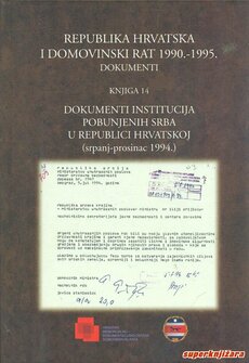 REPUBLIKA HRVATSKA I DOMOVINSKI RAT 1990.-1995. - DOKUMENTI, knjiga 14-0