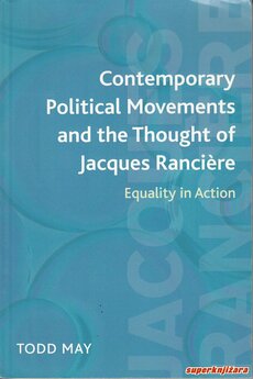 CONTEMPORARY POLITICAL MOVEMENTS AND THE THOUGHT OF JACQUES RANCIERE (engl.)-0