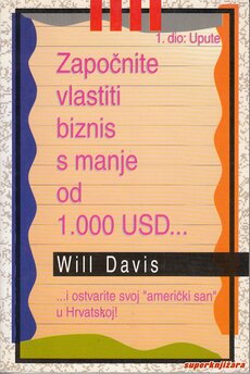 ZAPOČNITE VLASTITI BIZNIS S MANJE OD 1000 USD - i ostvarite svoj američki san u Hrvatskoj-0
