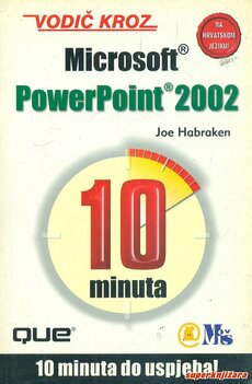 VODIČ KROZ MS POWERPOINT 2002 - 10 minuta do uspjeha-0