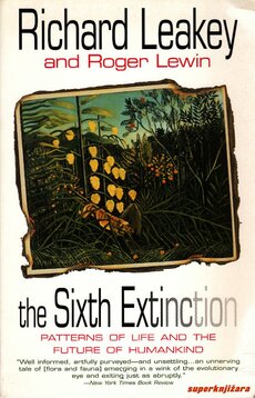 THE SIXTH EXTINCTION: PATTERNS OF LIFE AND THE FUTURE OF MANKIND (engl.)-0