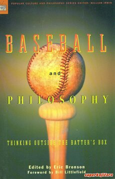 BASEBALL AND PHILOSOPHY - thinking outside the batters box (eng.)-0