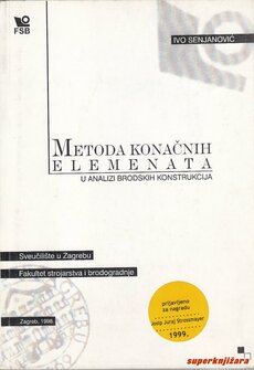 METODA KONAČNIH ELEMENATA U ANALIZI BRODSKIH KONSTRUKCIJA-0