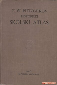 F. W. PUTZGEROV HISTORIČKI ŠKOLSKI ATLAS-0