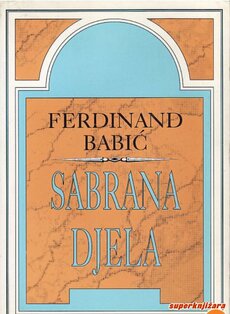 FERDINAND BABIĆ - SABRANA DJELA-0