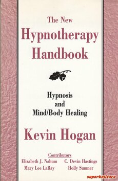 THE NEW HYPNOTHERAPY HANDBOOK- Hypnosis and Mind/Body Healing-0