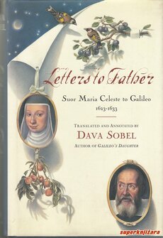 LETTERS TO FATHER: Suor Maria Celeste to Galileo (eng.)-0