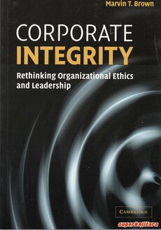CORPORATE INTEGRITY - rethinking organizational ethics and leadership (eng.)-0