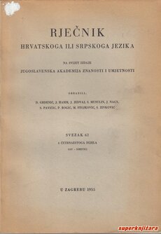 RJEČNIK HRVATSKOGA ILI SRPSKOGA JEZIKA - SVEZAK 62-0
