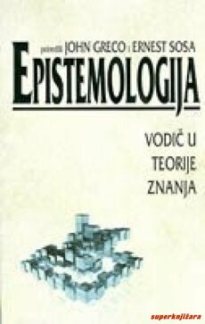 EPISTEMOLOGIJA M.U.- vodič u teorije znanja-0