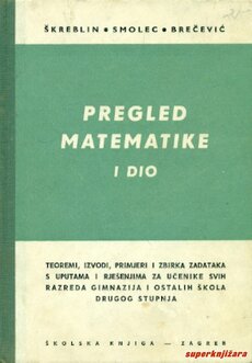 PREGLED MATEMATIKE I DIO-0