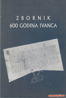 ZBORNIK 600 GODINA IVANCA-0