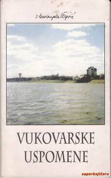 VUKOVARSKE USPOMENE-0