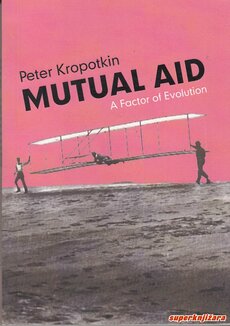 MUTUAL AID - A FACTOR OF EVOLUTION (eng.)-0