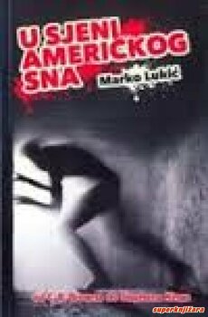 U SJENI AMERIČKOG SNA-0