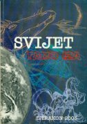 SVIJET TAMO IZA - zbirka kratkih SF i fantasy priča-0