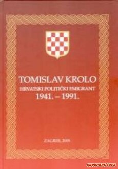 HRVATSKI POLITIČKI EMIGRANT 1941. -1991.-0