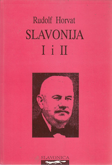 SLAVONIJA - povjesne rasprave, crtice i bilješke- knjiga I. i II.-0