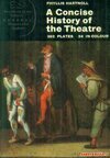 A CONCISE HISTORY OF THE THEATRE (eng.)-0