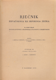 RJEČNIK HRVATSKOGA ILI SRPSKOGA JEZIKA - SVEZAK 92-0