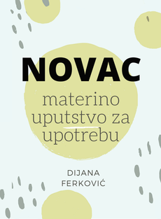 NOVAC - Materino uputstvo za upotrebu-0 NOVAC - Materino uputstvo za upotrebu-0