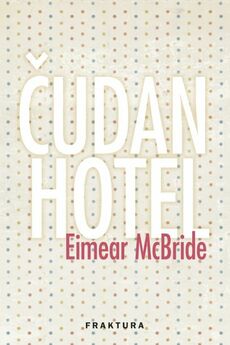 ČUDAN HOTEL-0 ČUDAN HOTEL-0