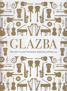 GLAZBA - VELIKA ILUSTRIRANA ENCIKLOPEDIJA-0