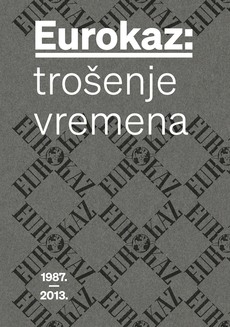 EUROKAZ: trošenje vremena - 1987.-2013.-0