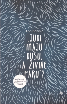 "JUDI IMAJU DUŠU, A ŽIVINE PARU"?-0 "JUDI IMAJU DUŠU, A ŽIVINE PARU"?-0