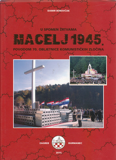 U SPOMEN ŽRTVAMA MACELJ 1945. POVODOM 70. OBLJETNICE KOMUNISTIČKIH ZLOČINA-0