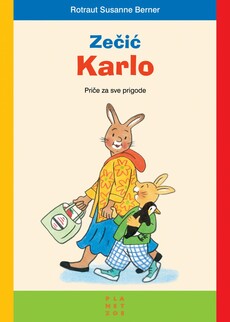ZEČIĆ KARLO - Priče za sve prigode-0 ZEČIĆ KARLO - Priče za sve prigode-0