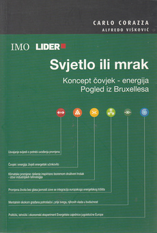 SVJETLO ILI MRAK - KONCEPT ČOVJEK-ENERGIJA, POGLED IZ BRUXELLESA-0