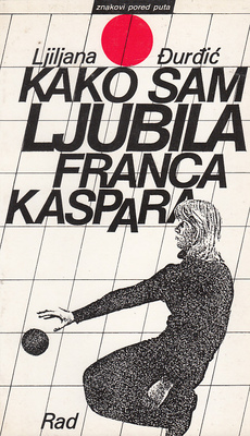 KAKO SAM LJUBILA FRANCA KASPARA-0