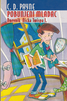 POBUNJENI MLADAC - Dnevnik Nicka Twispa I.-0