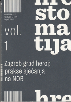 ZAGREB GRAD HEROJ: PRAKSE SJEĆANJA NA NOB - vol. 1-0