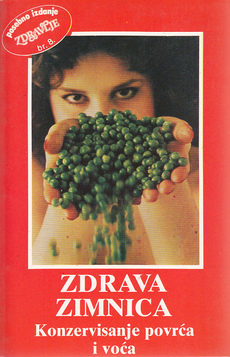ZDRAVA ZIMNICA - KONZERVISANJE POVRĆA I VOĆA-0