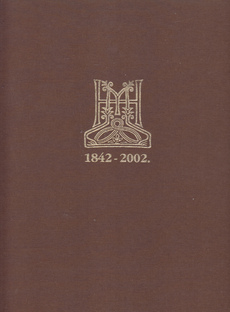 SPOMENICA MATICE HRVATSKE 1842 - 2002.-0