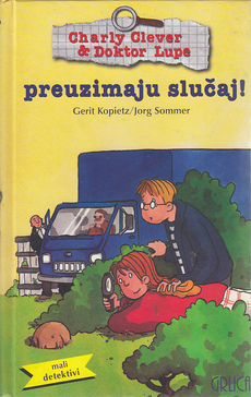 CHARLY CLEVER & DOKTOR LUPE - PREUZIMAJU SLUČAJ!-0