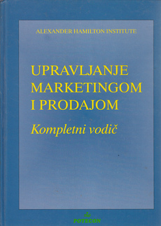 UPRAVLJANJE MARKETINGOM I PRODAJOM - KOMPLETNI VODIČ-0