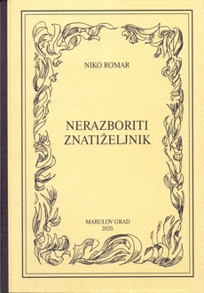 NERAZBORITI ZNATIŽELJNIK - Pikarska pripovijest posložena u sedam etapa-0 NERAZBORITI ZNATIŽELJNIK - Pikarska pripovijest posložena u sedam etapa-0