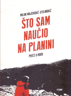 ŠTO SAM NAUČIO NA PLANINI-0 ŠTO SAM NAUČIO NA PLANINI-0