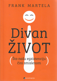 DIVAN ŽIVOT - Što našu egzistenciju čini smislenom-0