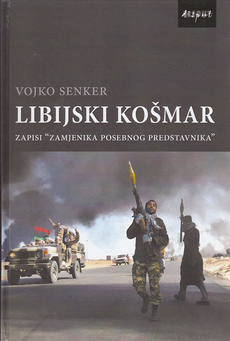 LIBIJSKI KOŠMAR - Zapisi "zamjenika posebnog predstavnika"-0