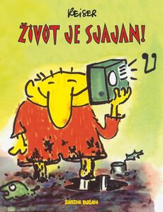 ŽIVOT JE SJAJAN!-0 ŽIVOT JE SJAJAN!-0