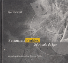 FENOMEN PINKLEC - OD RITUALA DO IGRE-0